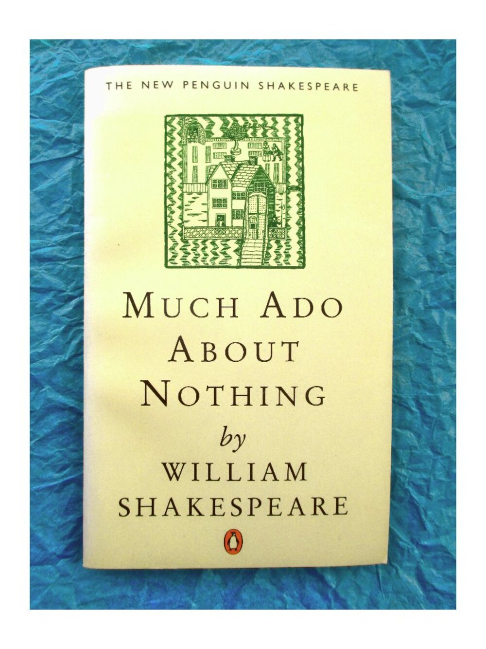 Book: William Shakespeare's Much Ado About Nothing, editor R.A. Foakes